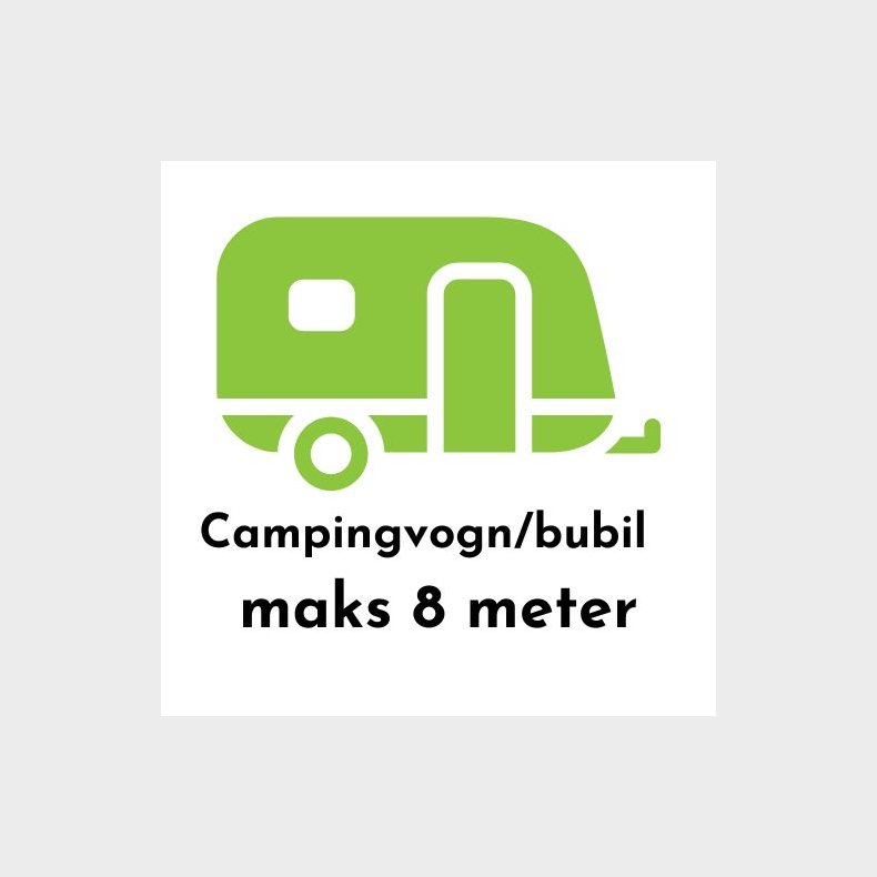 Campingvogn/bubil maks 8 meter (inkl. straum)